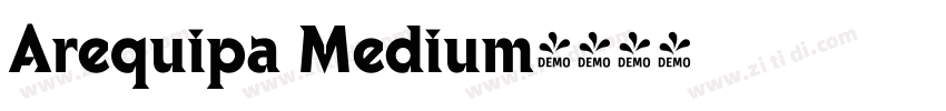 Arequipa Medium字体转换 Arequipa Medium字体转换